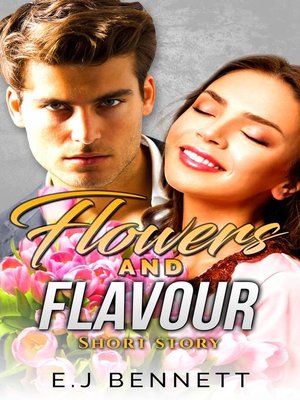 cover image of Flowers and Flavour
